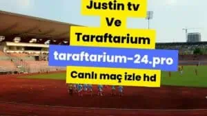 taraftarium justin